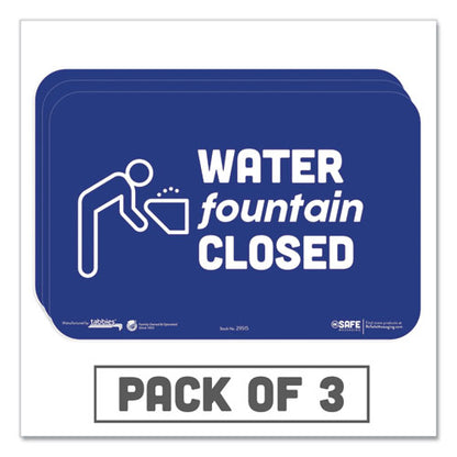 Besafe Messaging Education Wall Signs, 9 X 6,  "water Fountain Closed", 3/pack