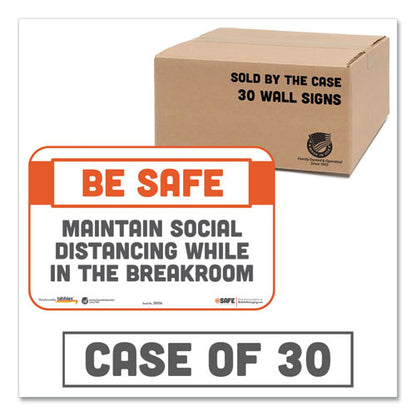 Besafe Messaging Repositionable Wall/door Signs, 9 X 6, Maintain Social Distancing While In The Breakroom, White, 30/carton