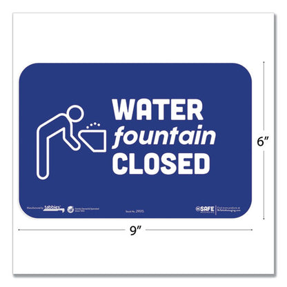 Besafe Messaging Education Wall Signs, 9 X 6,  "water Fountain Closed", 3/pack
